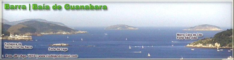 Barra da Baía de Guanabara e seus três fortes históricos Barra da Baía de Guanabara e seus três fortes históricos