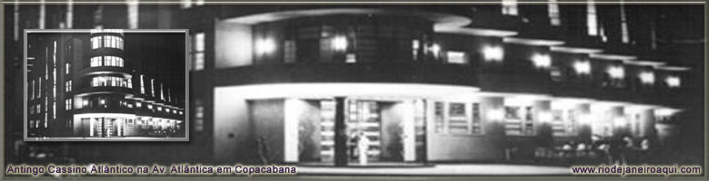 Antigo Cassino Atl�ntico em Copacabana Antigo Cassino Atl�ntico em Copacabana