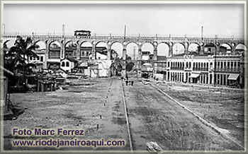 Arcos da lapa visto no in&iacute;cio do s&eacute;culo 20