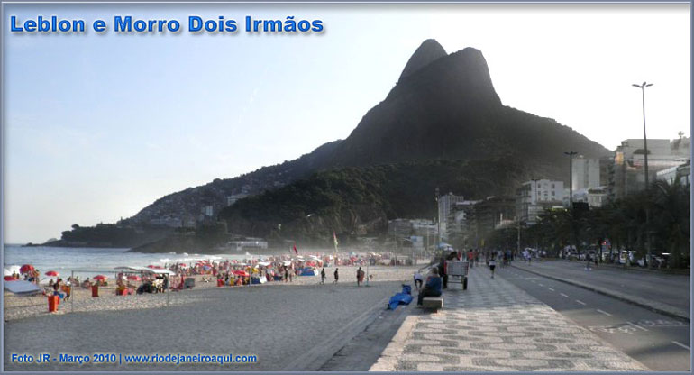 Leblon tendo ao fundo o Morro Dois Irmãos Leblon tendo ao fundo o Morro Dois Irmãos