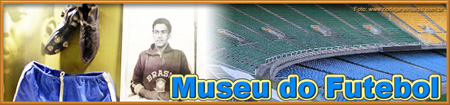 Museu do Futebol no Maracanã | Fotos e objetos expostos Museu do Futebol no Maracanã | Fotos e objetos expostos