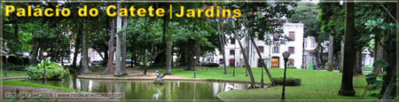 Jardins do Palácio do Catete Jardins do Palácio do Catete