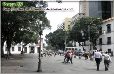 Pra&ccedil;a XV e Rua Primeiro de Mar&ccedil;o