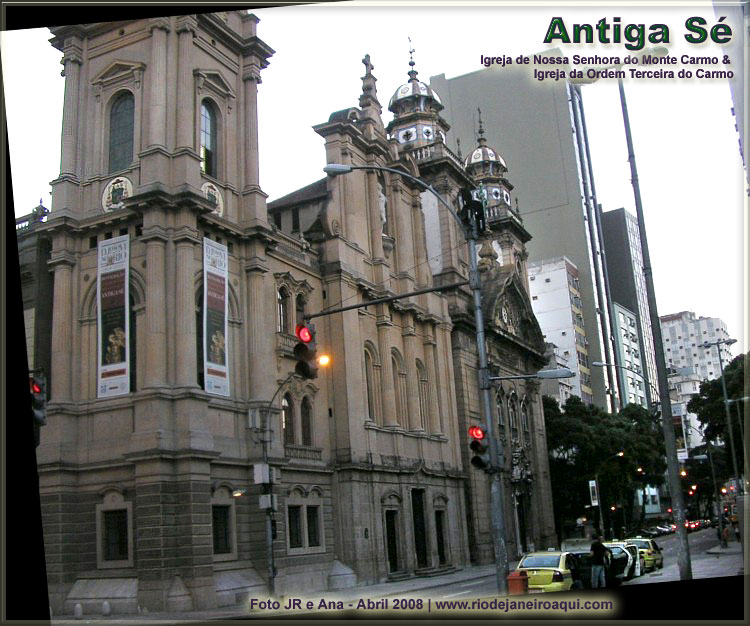 Igreja de Nossa Senhora do Monte do Carmo e Igreja da ordem terceira do Carmo na Pra&ccedil;a 15