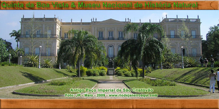Museu Nacional da Quinta da Boa Vista Museu Nacional da Quinta da Boa Vista - 2009