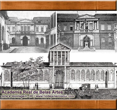 Edif&iacute;cio da antiga Academia Real de Belas Artes no Rio de Janeiro, visto em tr&ecirc;s diferentes &eacute;pocas