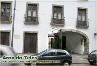 Arco do Teles, constru&ccedil;&atilde;o dos tempos coloniais, na Pra&ccedil;a XV