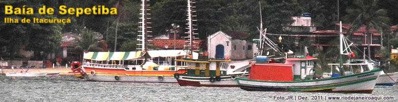 Baía de Sepetiba - Barcos ancorados na Ilha de Itacuruça Baía de Sepetiba - Barcos ancorados na Ilha de Itacuruça