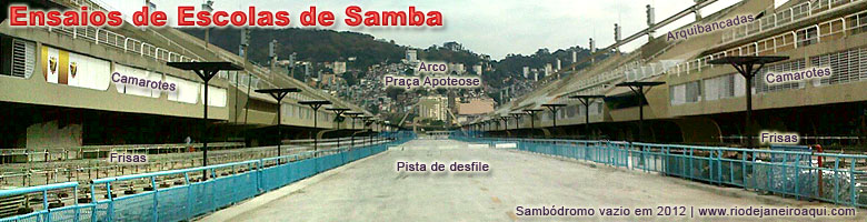 Os ensaios das Escolas de Samba são feitos também no Sambódromo antes do Carnaval Os ensaios das Escolas de Samba são feitos também no Sambódromo antes do Carnaval