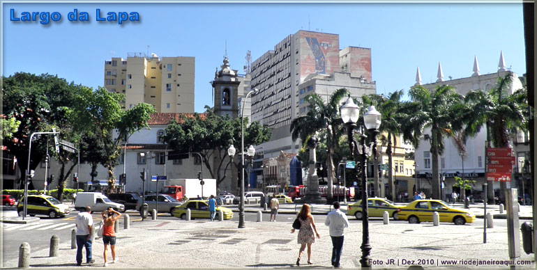 Vistas alternadas do Largo da Lapa e alguns de seus principais pontos de interesse histórico, cultural e turístico Vistas alternadas do Largo da Lapa e alguns de seus principais pontos de interesse histórico, cultural e turístico