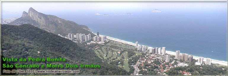 Morro Dois Irmãos e São Conrado vistos da Pedra Bonita Morro Dois Irmãos e São Conrado vistos da Pedra Bonita